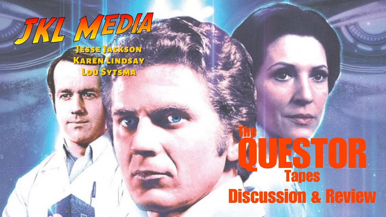 JKL Media Episode 30 - The Questor Tapes