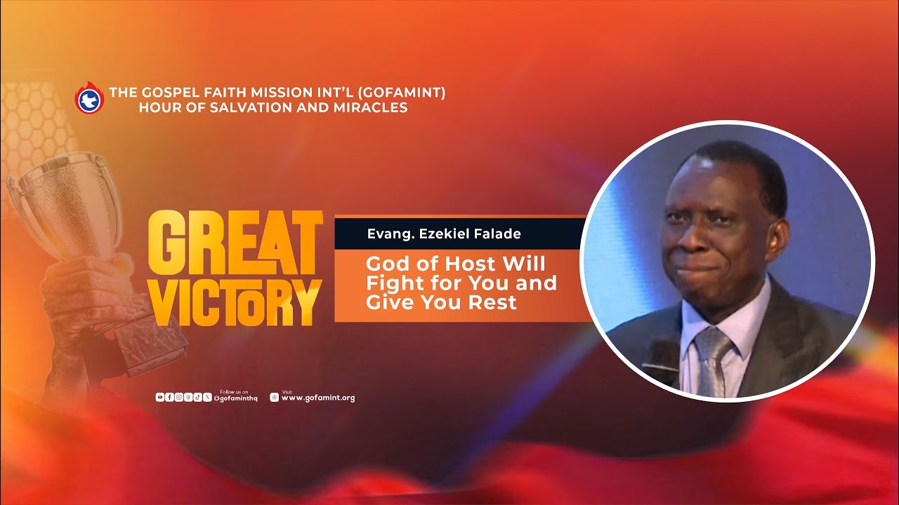 God of Host Will Fight for You & Give You Rest ||  Evang. E. O. Falade