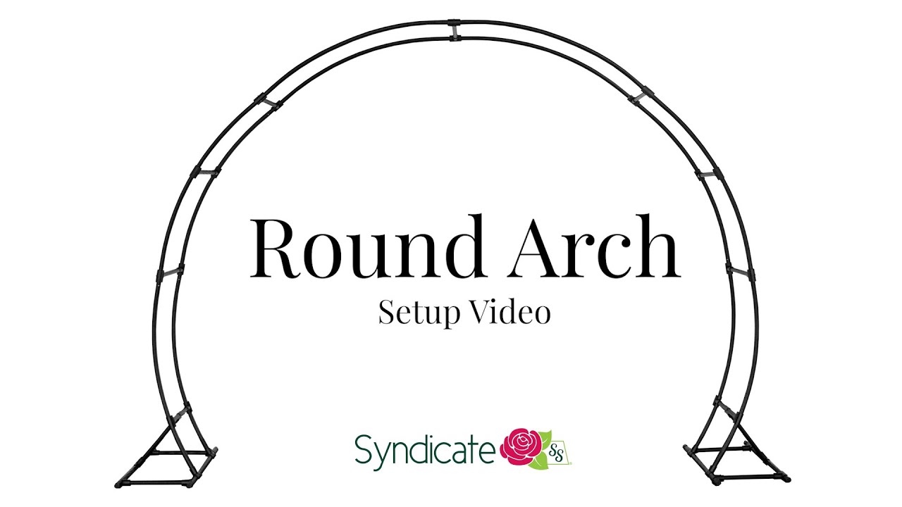 Round Arch Setup