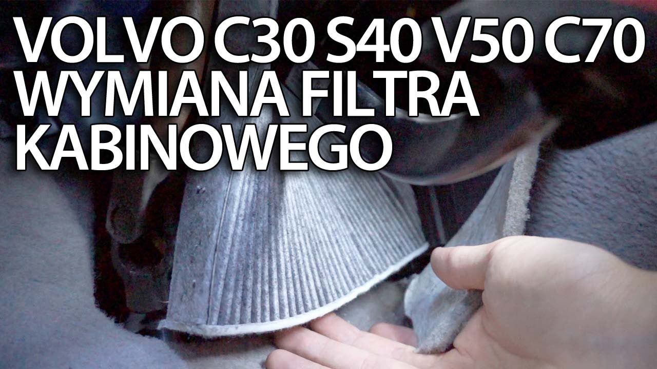 Wymiana kabinowego filtra powietrza Volvo C30 S40 V50 C70 (serwis pyłkowy filtr węglowy)