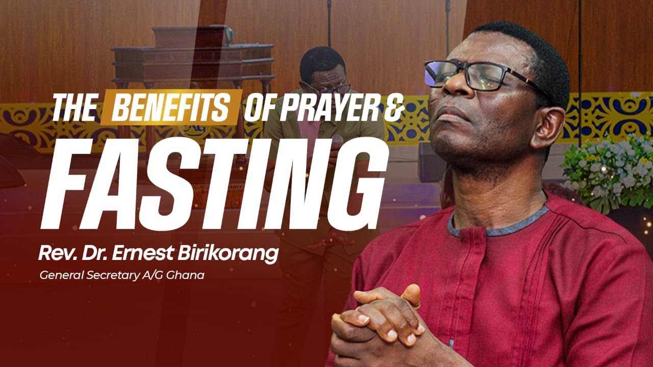 EXECUTVE SERVICE - THE BENEFITS OF PRAYER & FASTING - REV. DR. ERNEST BIRIKORANG - 18TH JANUARY 2026