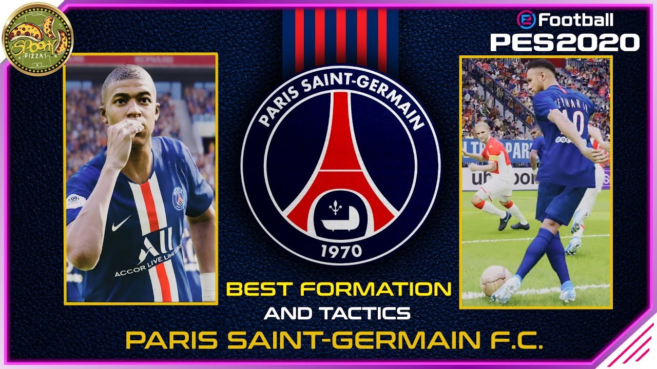 PES 2020 | Best Formation & Tactic for PSG [Legend]