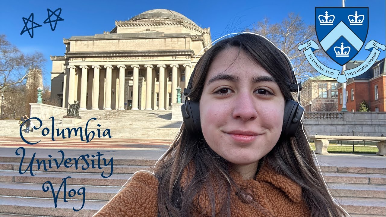 Columbia Üniversitesi Vlog!