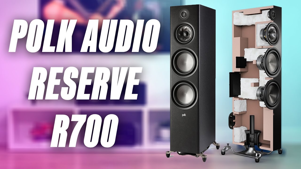 Review Polk Audio Reserve R700 - Mang công nghệ và nội lực rõ nét của dòng Legend đầu bảng