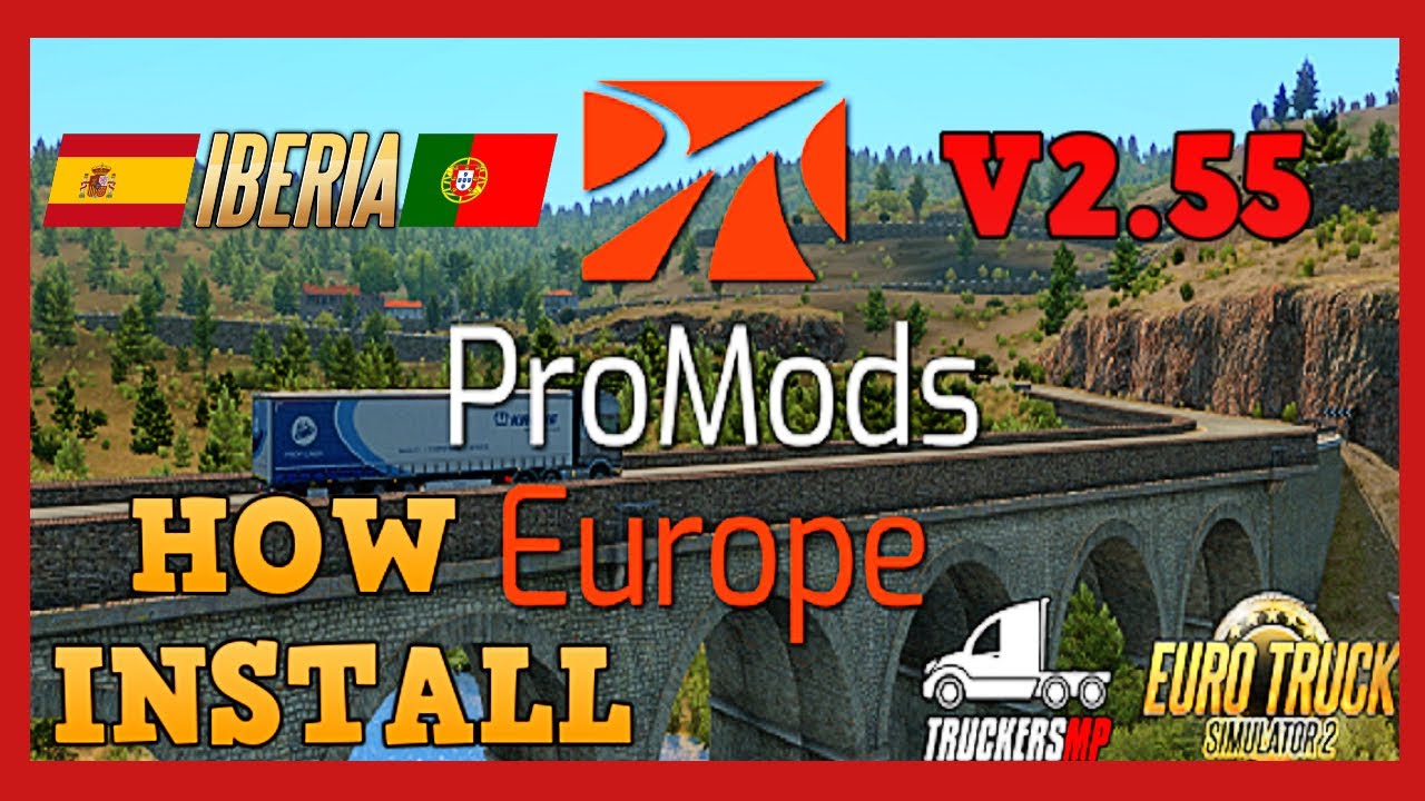 TUTORIAL ETS2 1.40 HOW TO INSTALL PROMODS 2 55