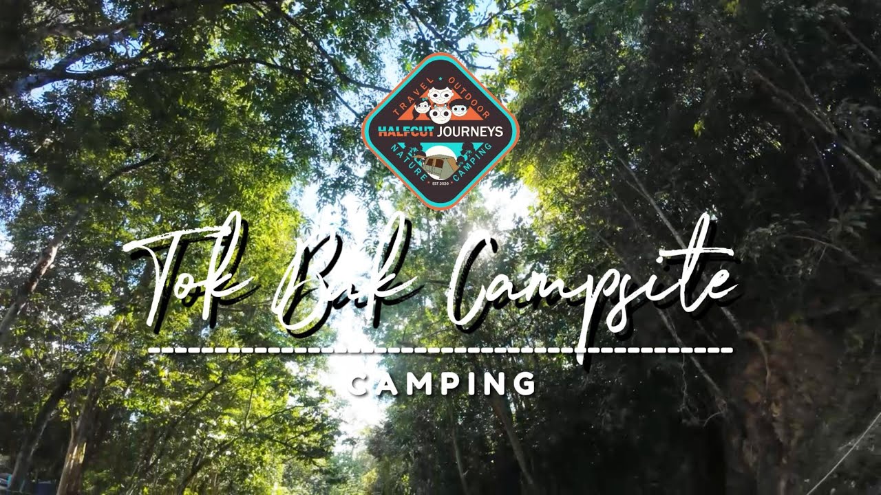 Camping | Tok Bak Tanjung Malim Perak