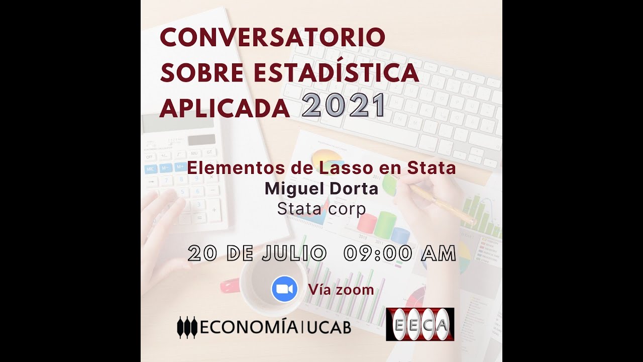 Conversatorio Estadística Aplicada 2021: Elementos de Lasso en Stata