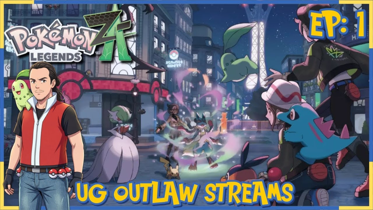 UG Outlaw Streams: Pokemon Legends Z-A EP 1 - Starting Fresh!