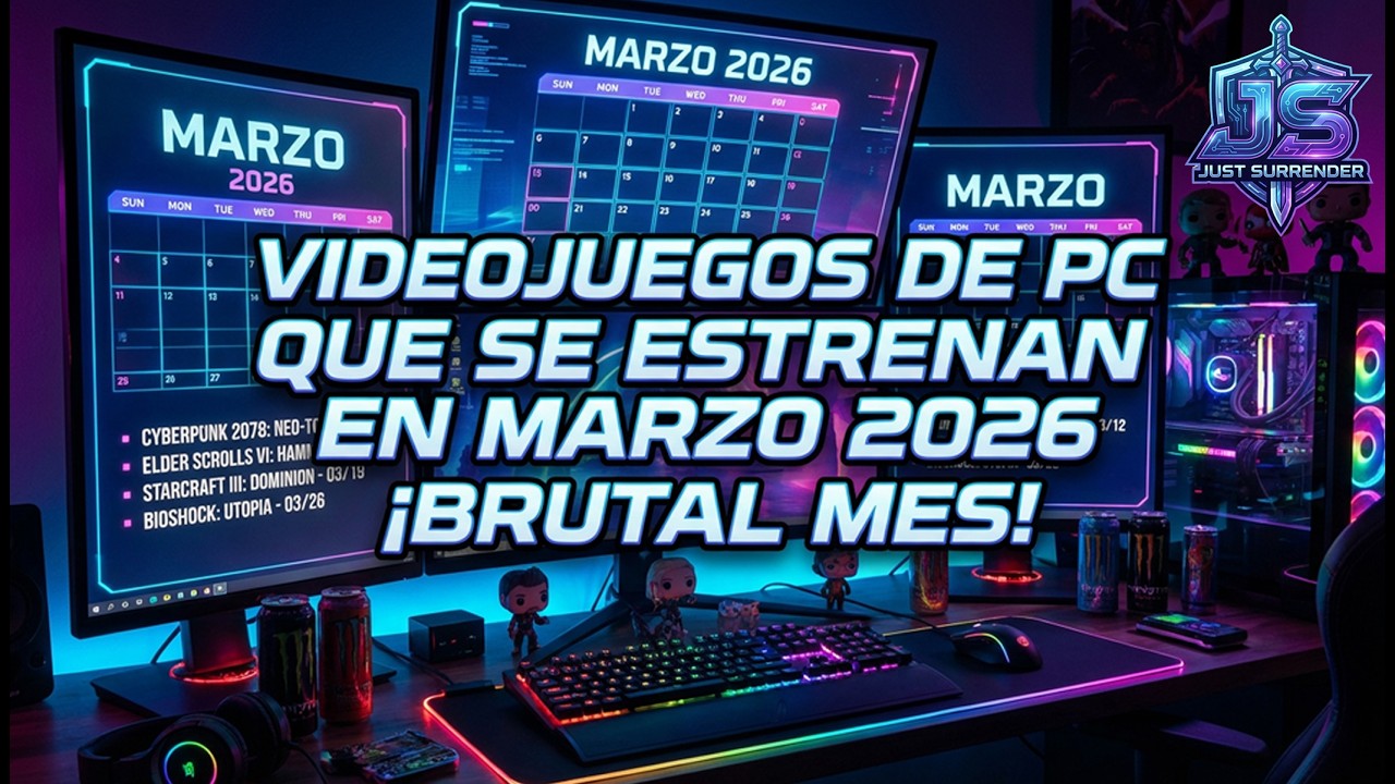 🚀 VIDEOJUEGOS DE PC QUE SE ESTRENAN EN MARZO 2026 ¡BRUTAL MES!