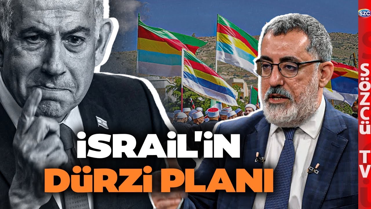 Dürziler Üzerinden Yeni Oyun! Nevzat Çiçek İsrail'in Gizli Suriye Planı Deşifre Etti