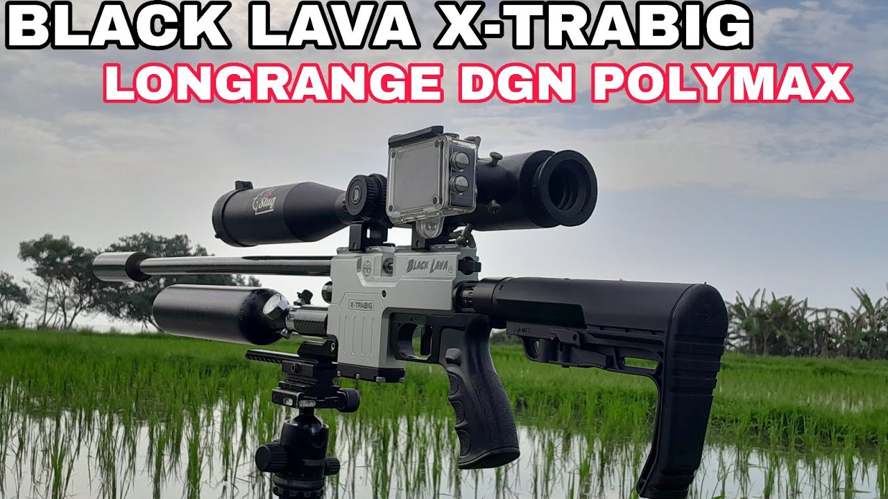 BLACK LAVA X-TRABIG PERDANA LONGRANGE DGN POLYMAX  @alisniper 