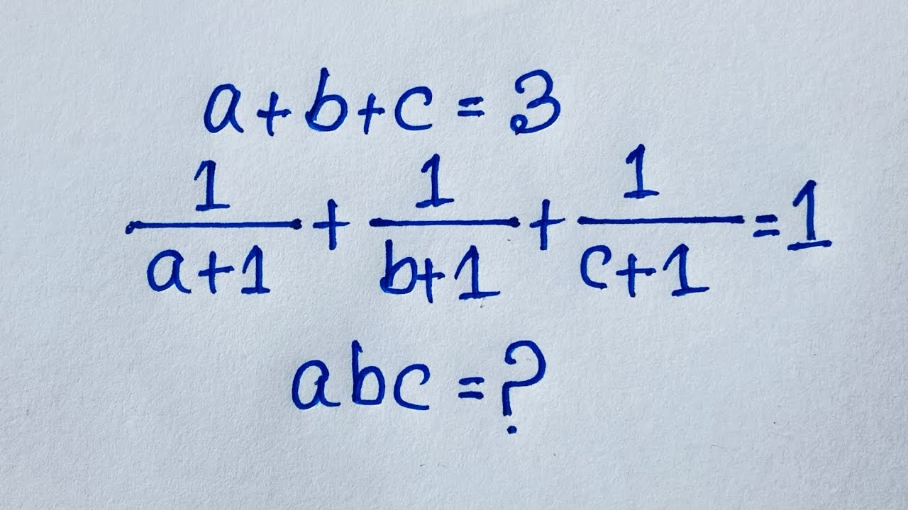 A Nice Algebra Problem | Maths Olympiad Question | Maths solutions : abc=?