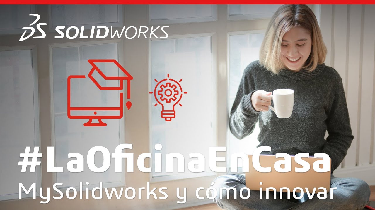 [SW #LaOficinaEnCasa] - Aprenda con MySolidworks e innove en su empresa con Creatrix
