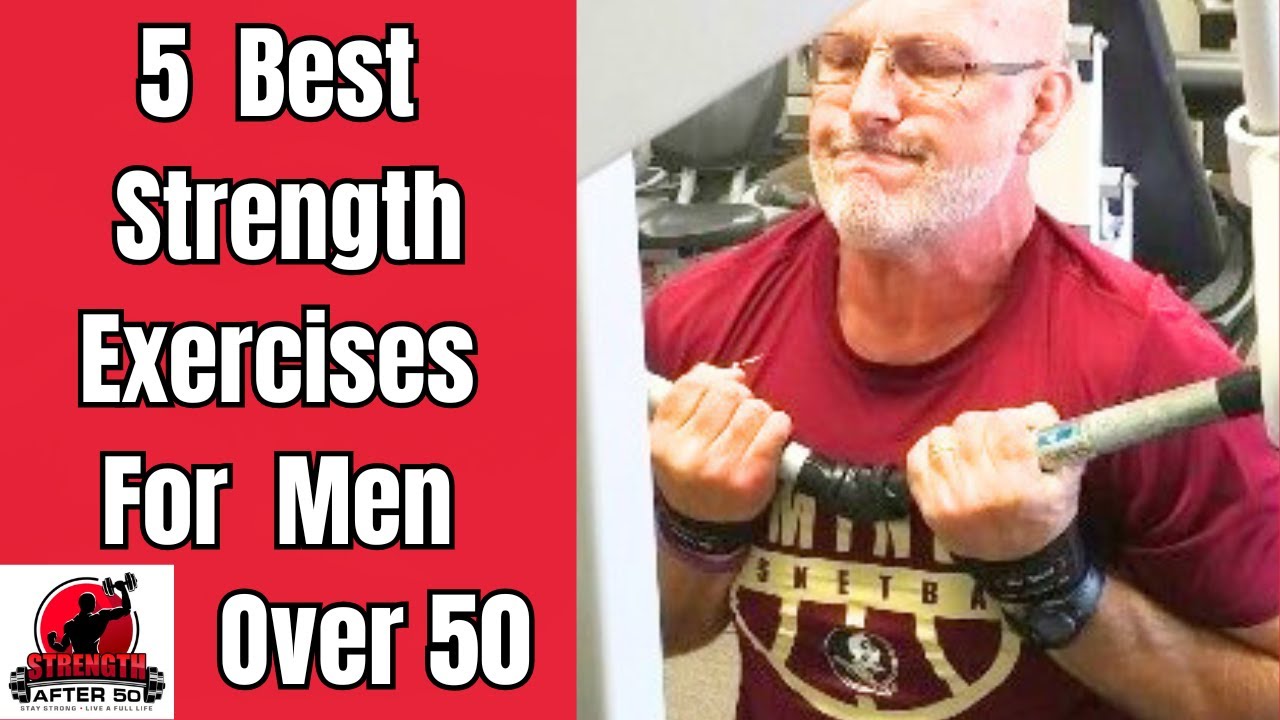 Best strength exercises for men over 50