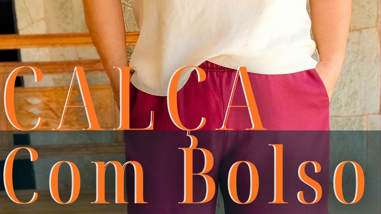 TEM DÚVIDAS DE COMO FAZER CALÇA COM BOLSO, PREPAREI ESSE PASSO A PASSO PRÁTICO QUE VAI TE AJUDAR