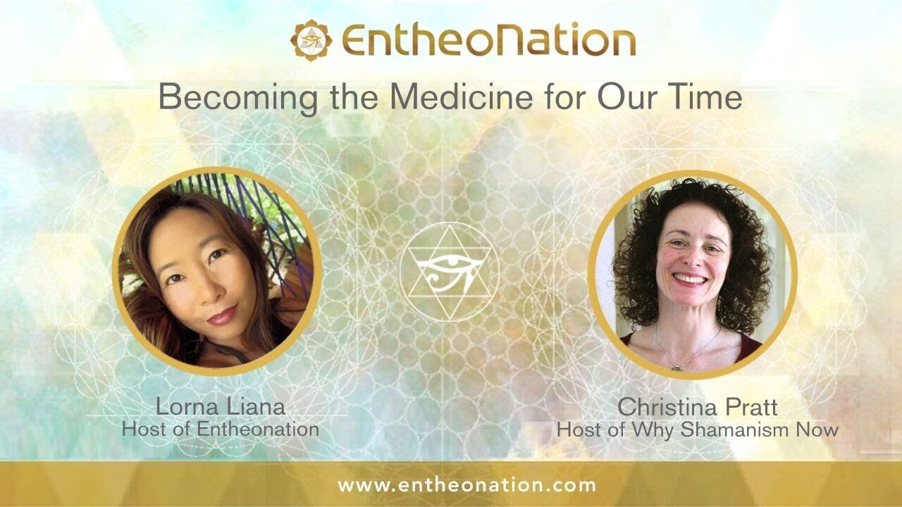 Becoming the Medicine for Our Time | Christina Pratt
