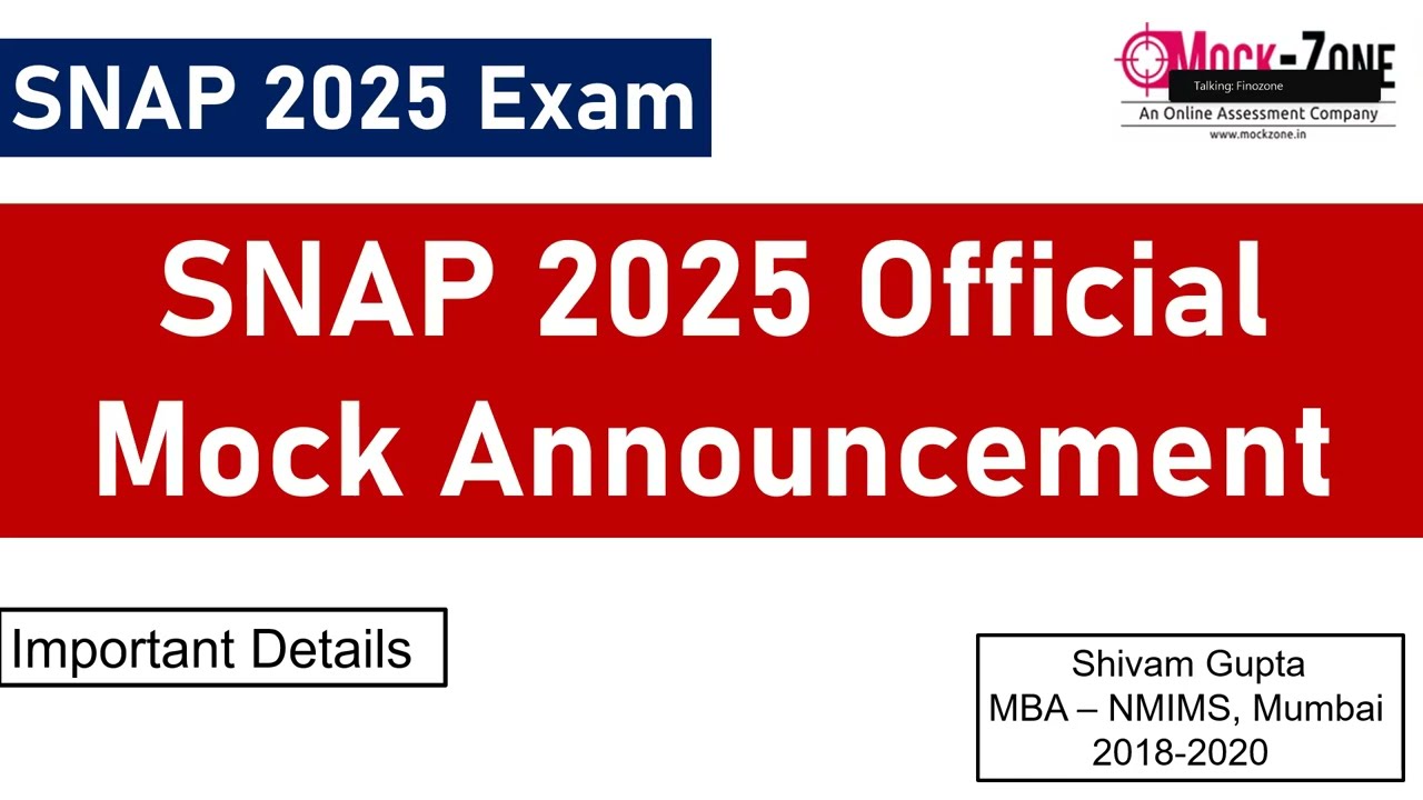 SNAP 2025 Official Mock Test Announcement || Important Details || Shivam Gupta || Mock Zone