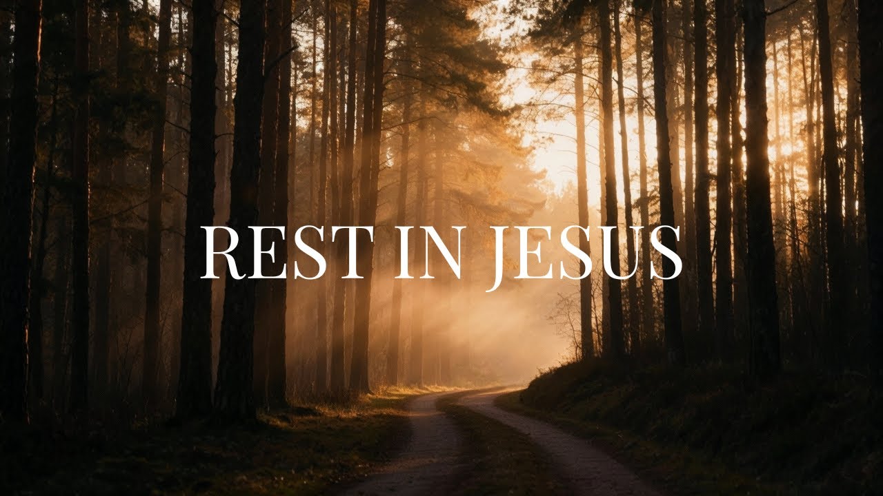 Rest in Jesus | Instrumental Worship Music for Prayer