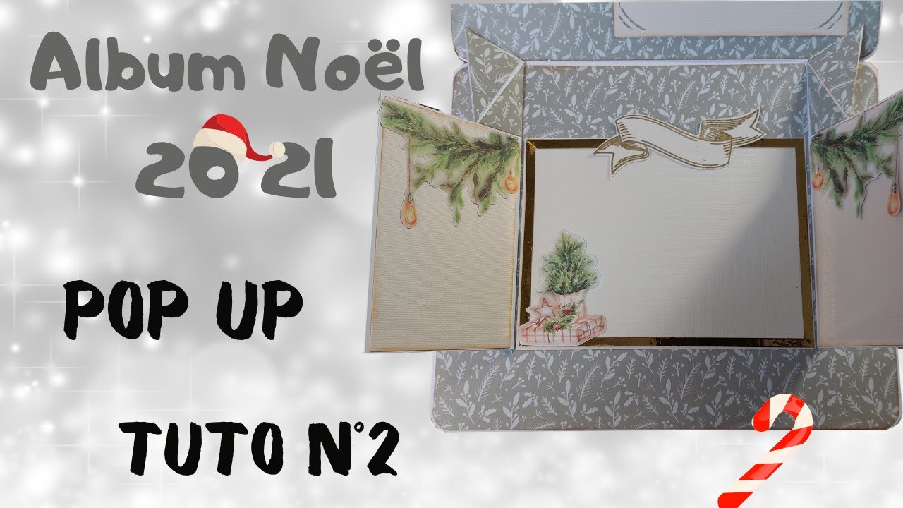 Page pop up album Noël 2021 Action Tuto n°2