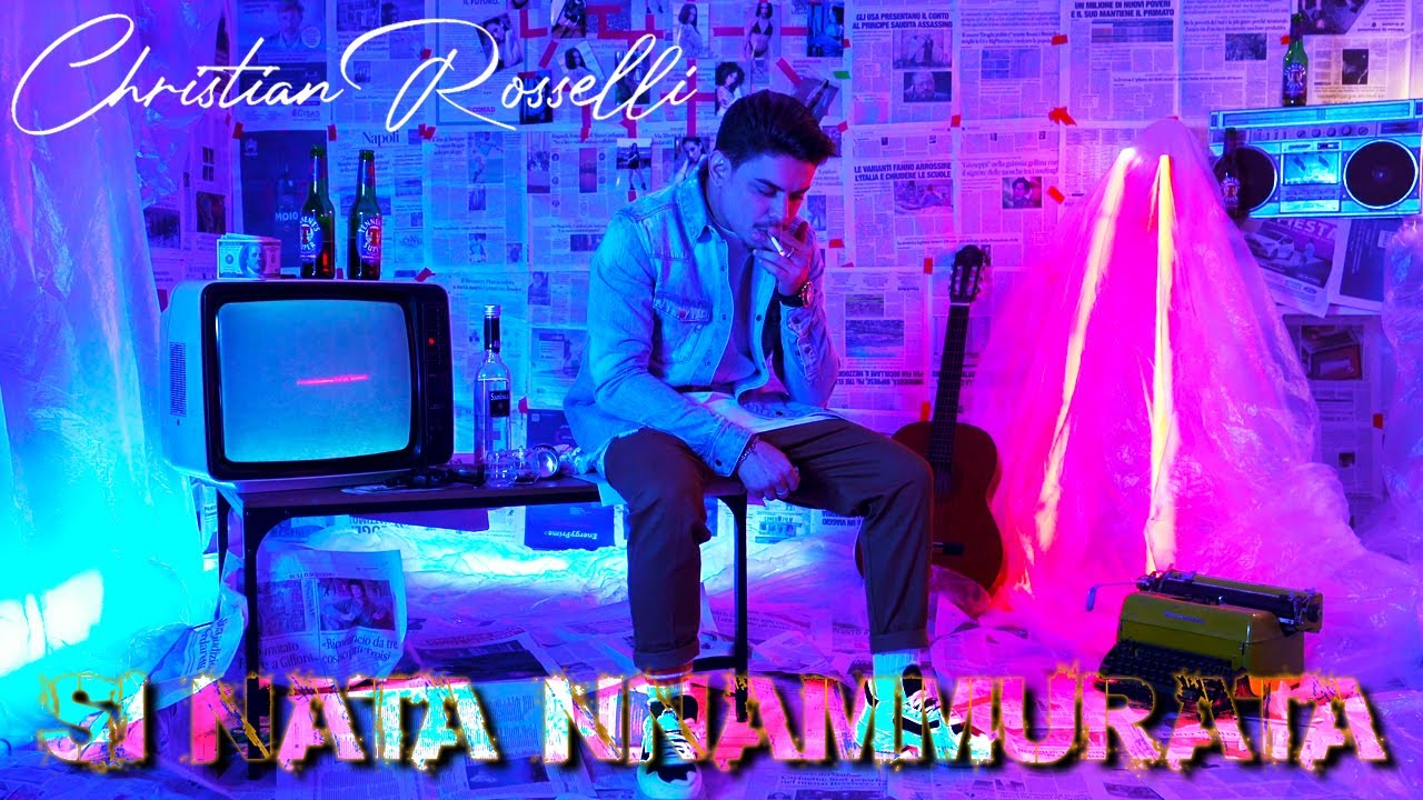 Christian Rosselli - Si' n'ata 'nnammurata ( Ufficiale 2021 )