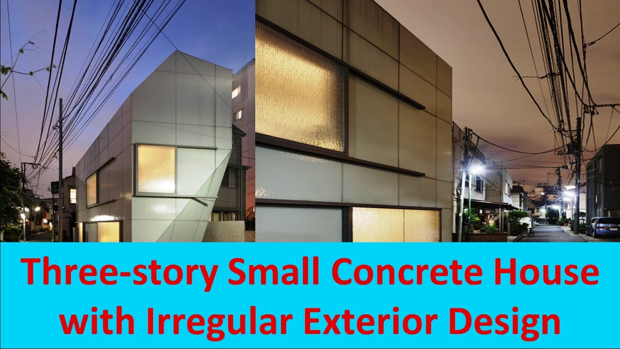 Three story Small Concrete House with Irregular Exterior Design