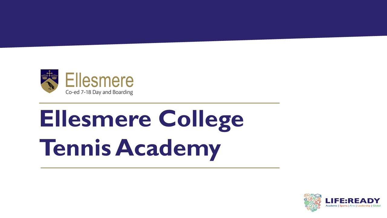 Ellesmere College Tennis Academy: World Class Ambition