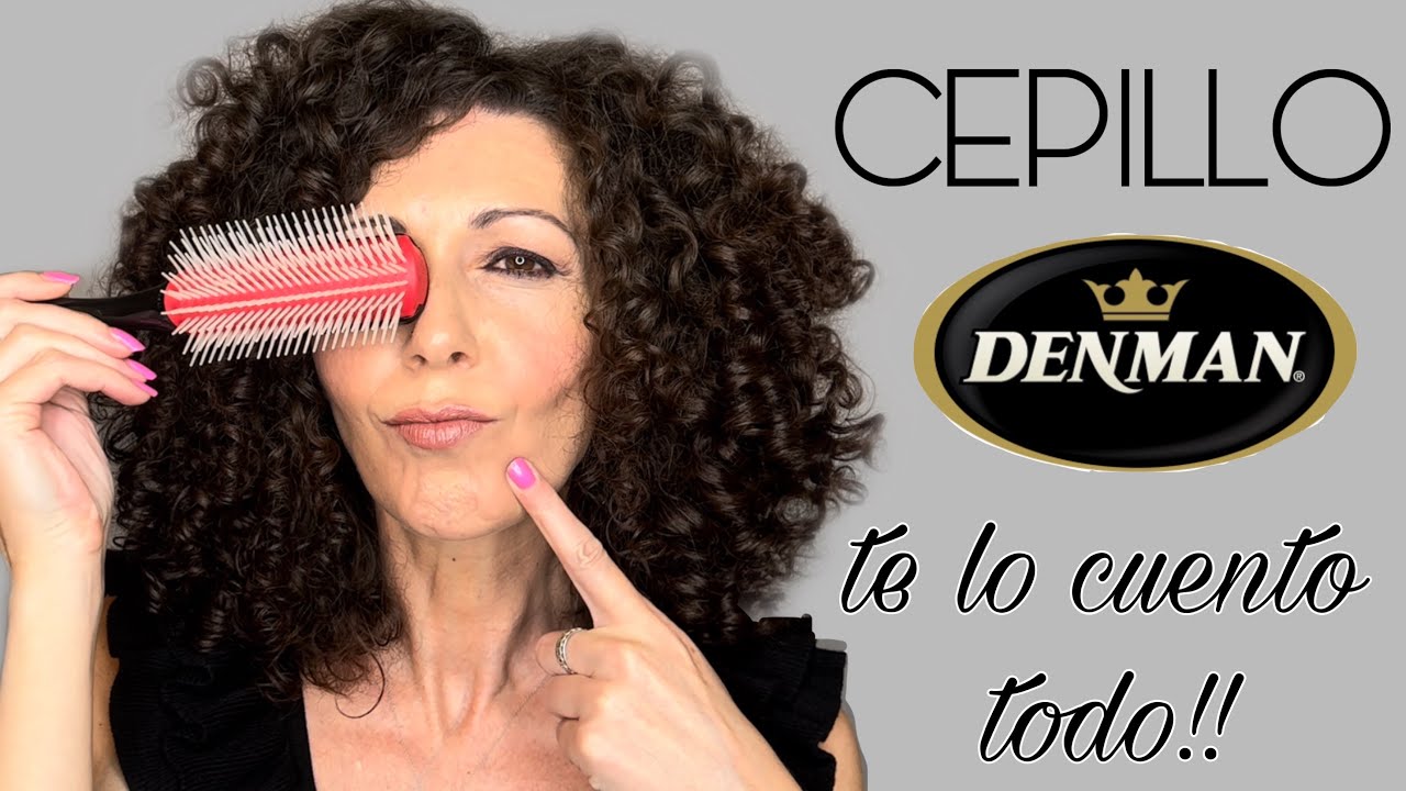 CEPILLO DENMAN BRUSH‼️Cómo Elegirlo / Modificarlo / Mantenerlo / Usarlo. Método Curly Girl🌷
