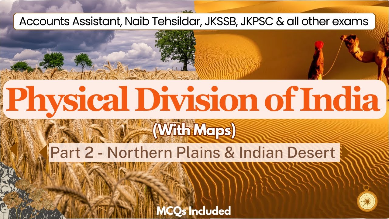 Physical Division of India -2 (Northern Plains & Desert) Accounts Assistant & JKSSB JKPSC UPSC exams