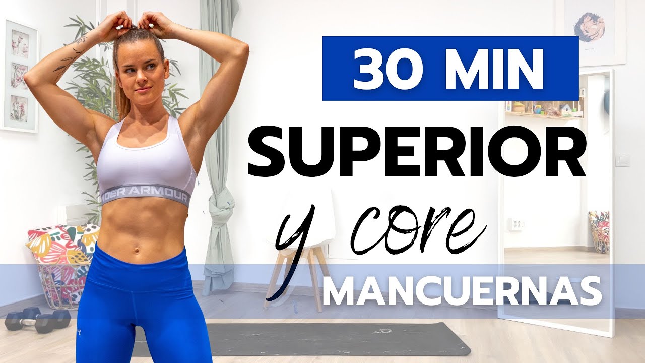 30 MIN 💪🏼 RUTINA TREN SUPERIOR Y CORE 🍫 CON MANCUERNAS EN CASA O EN EL GYM