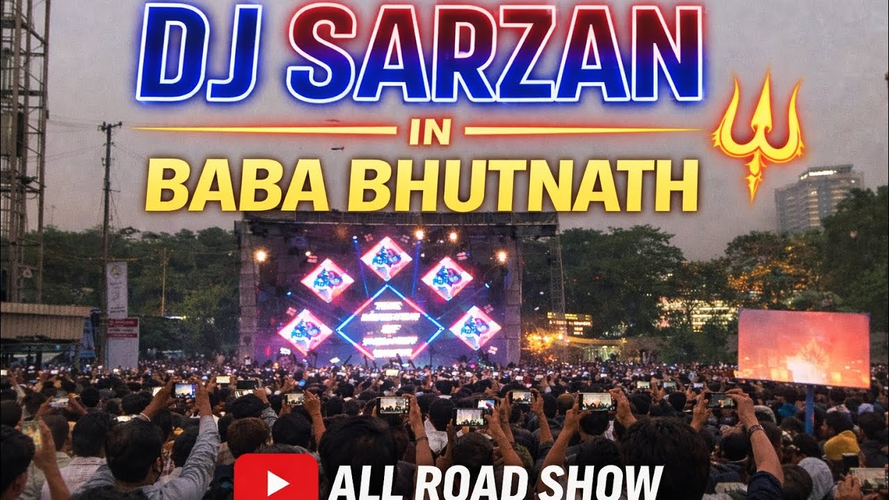 DJ Sarzan in Baba Bhutnath 🔱 | Full Road Show 2026🔥DJSarzan #BabaBhutnath #RoadShow #DJShow#DJNight 