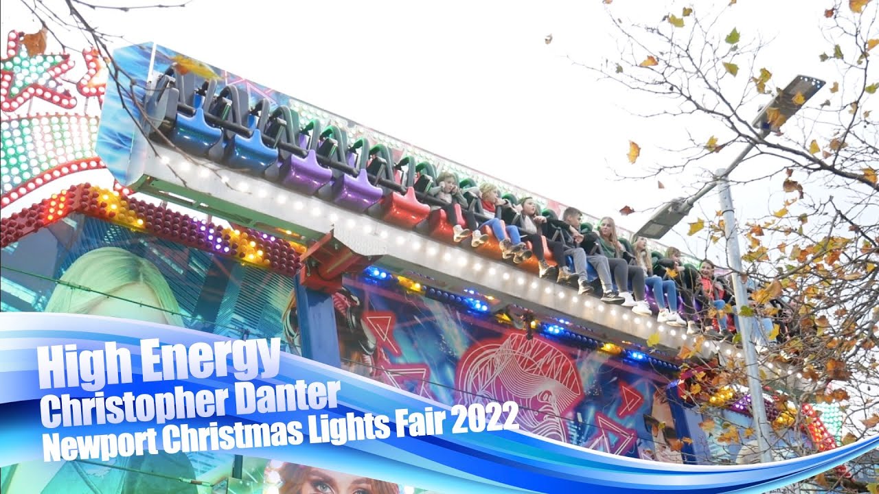 High Energy - Christopher Danter @ Newport Christmas Lights Fair 2022