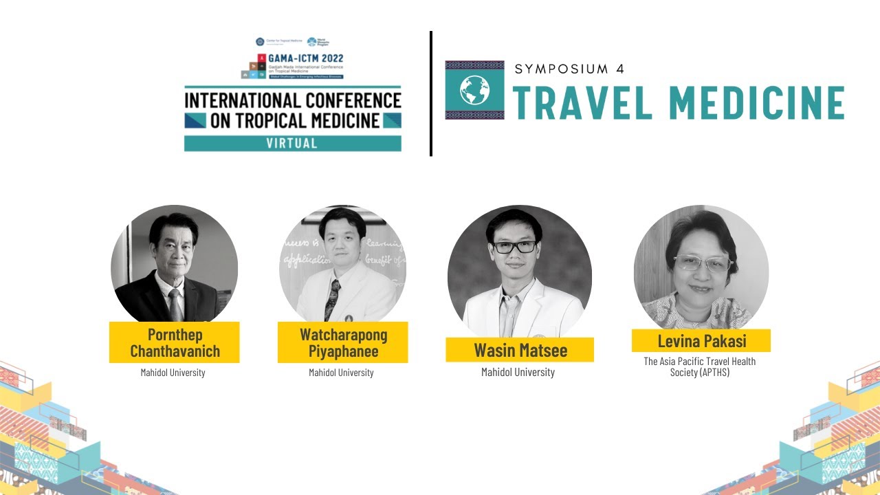 GAMA-ICTM Symposium 4: Travel Medicine
