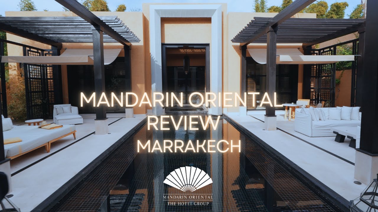 Роскошный отель Mandarin Oriental Marrakech | Обзор Марокко