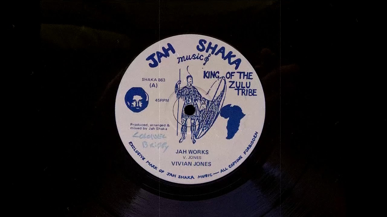 Vivian Jones - Jah Works (Jah Shaka 12