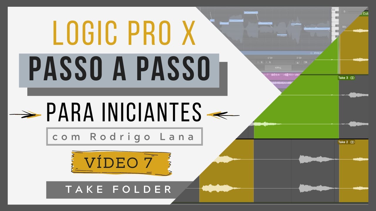(vídeo 7) Gravar áudio com Take Folder | Curso de Logic Pro X para iniciantes | # 91