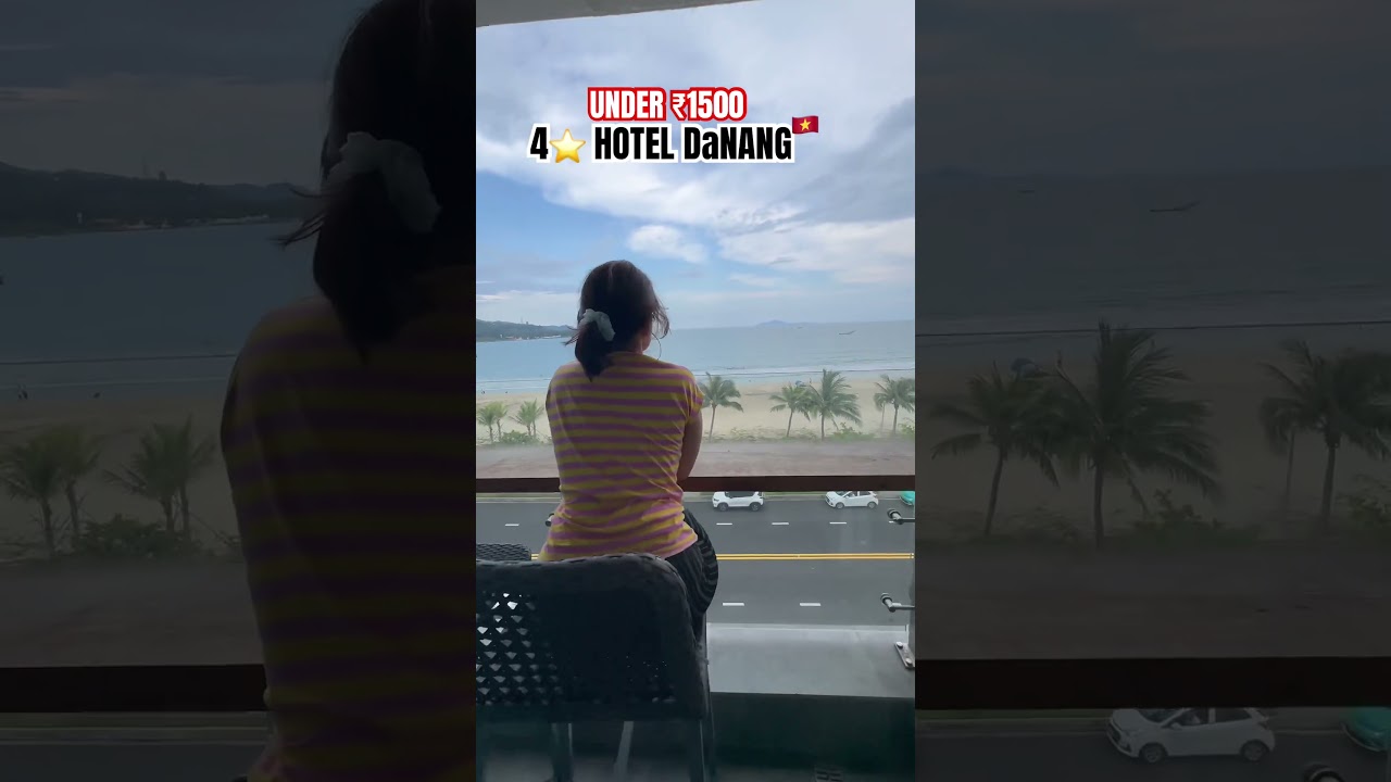 THIS is what most star-hotels in Da Nang look like for only under ₹1500 #vietnam #danang #oceanview