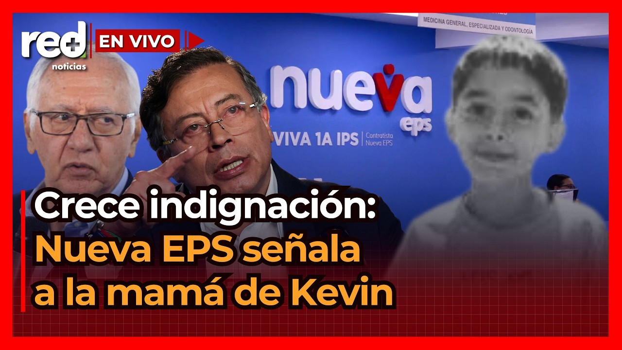 NUEVOS DETALLES en indignante caso de Kevin Arley Acosta: Nueva EPS se alinea con Gustavo Petro