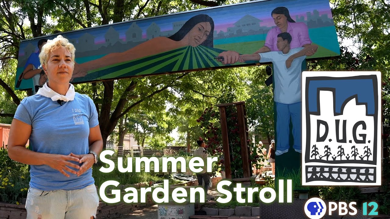 PBS12 x D.U.G. // A Summer Garden Stroll: Touring Denver Urban Gardens across Denver