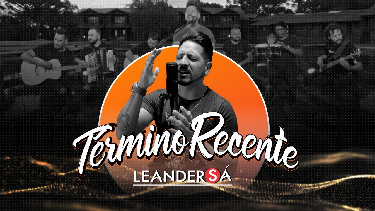Leander S&aacute; - T&eacute;rmino Recente