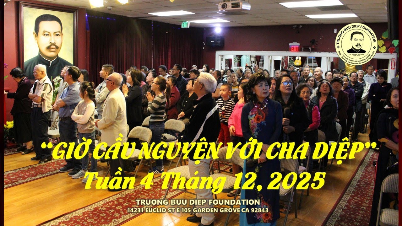 GIỜ CẦU NGUYỆN VỚI CHA DIỆP - Tuần 4 Tháng 12, 2025