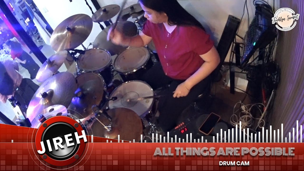 ALL THINGS ARE POSSIBLE || DRUM CAM || DRUM COVER