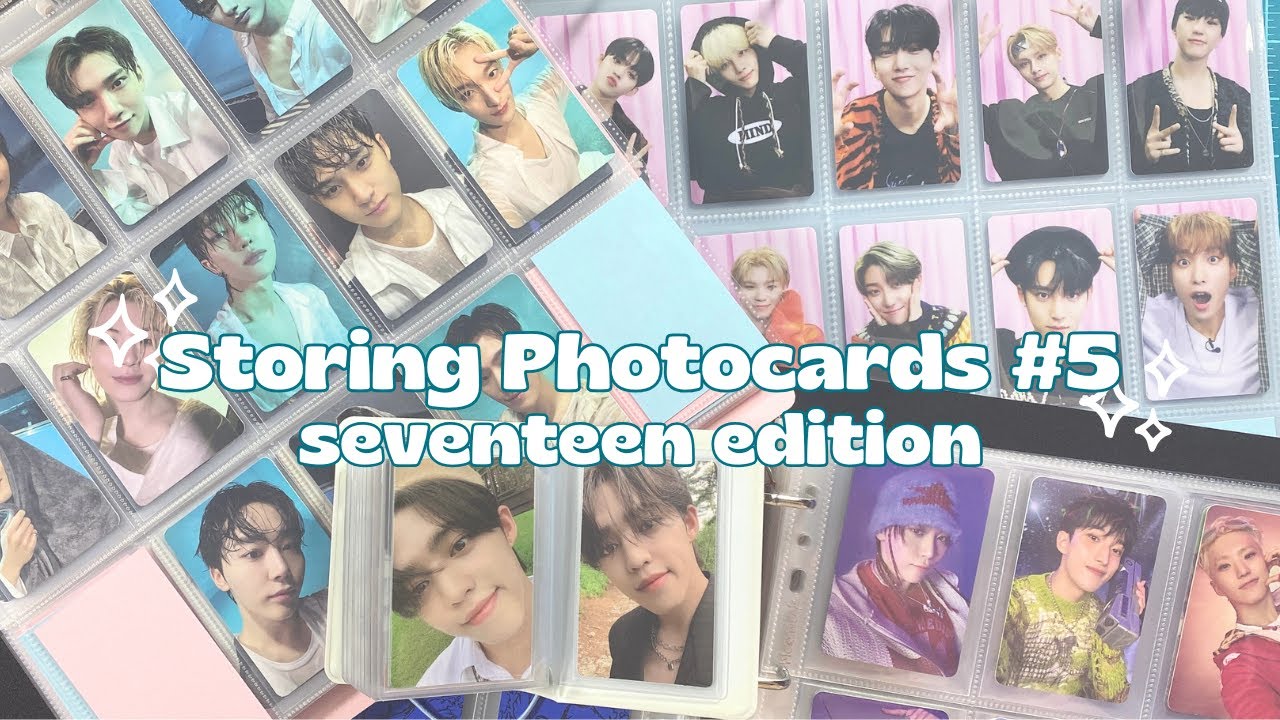 Storing Photocards #5 ✶ seventeen edition ✶ ot13 spill the feels, an ode, artist made and more