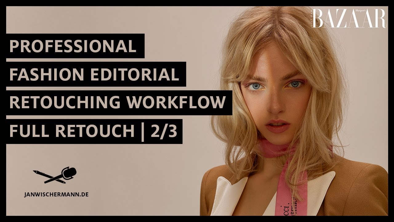 Professional Fashion Editorial Retouching Workflow |&nbsp;Full High End Retouch |&nbsp;Video 2/3