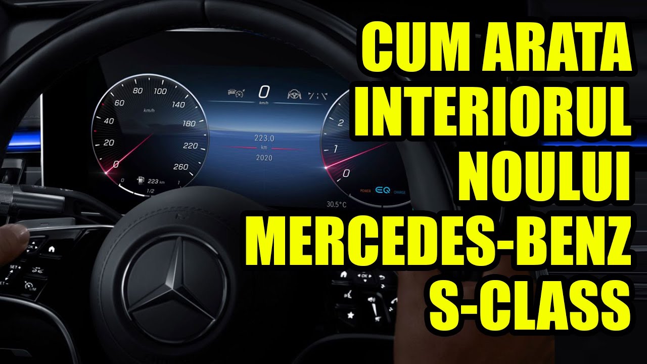 CUM ARATA INTERIORUL NOULUI MERCEDES-BENZ CLASA S (W223)?
