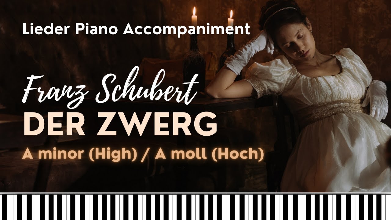 Schubert. DER ZWERG (THE DWARF). D771. A min / A moll. Piano accompaniment