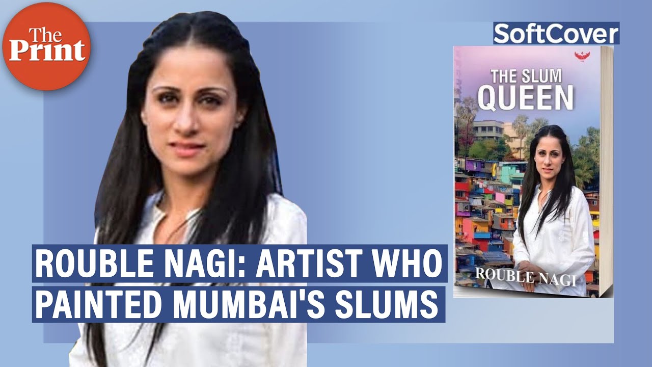 Art is just the medium that breaks barriers: Rouble Nagi, artist who painted Mumbai's slums