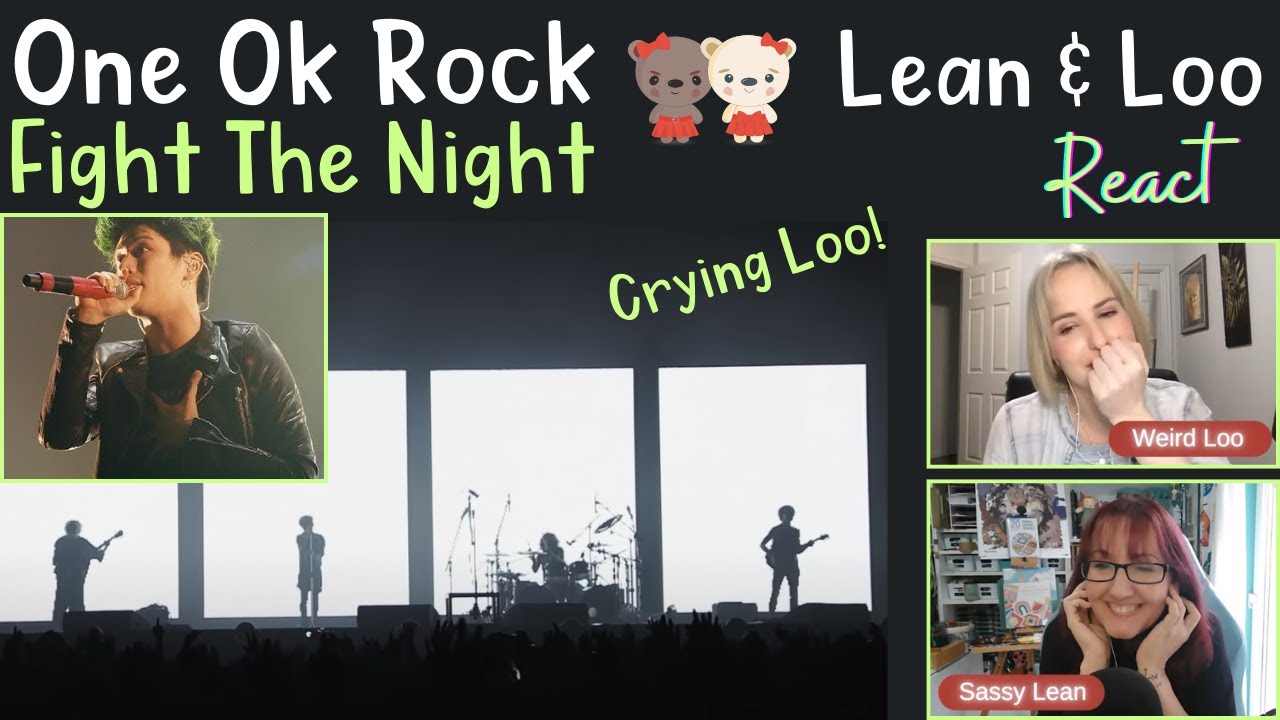 Romance Authors React to 【HD】ONE OK ROCK - Fight the night 