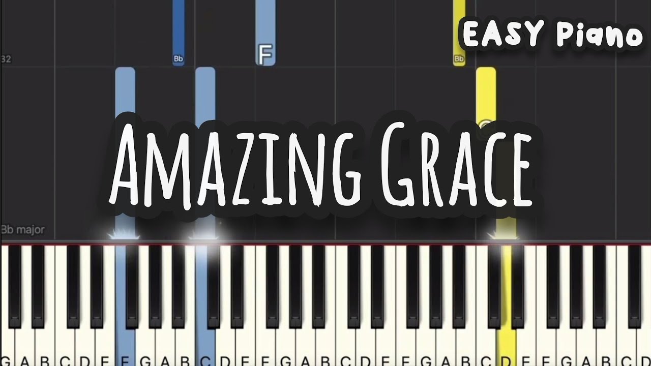 Amazing Grace (Easy Piano, Piano Tutorial) Sheet