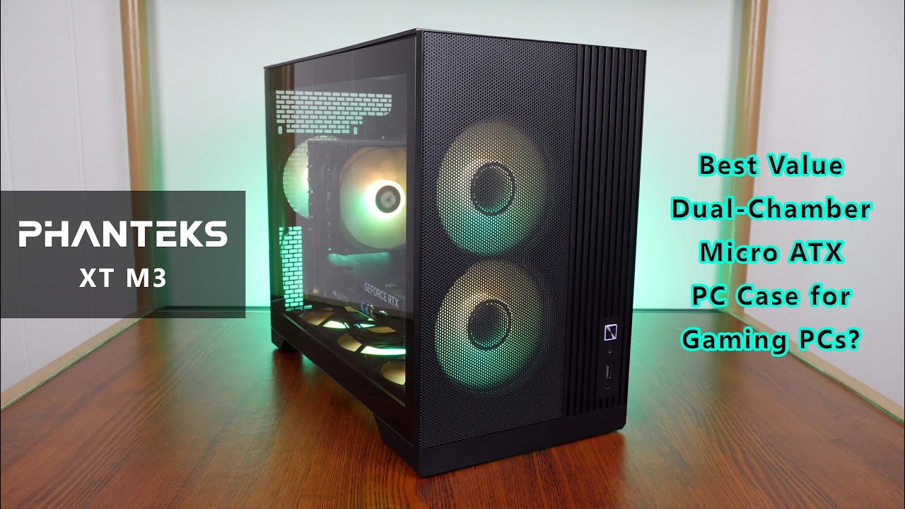 Best value micro ATX gaming PC case? Phanteks XT M3 Review