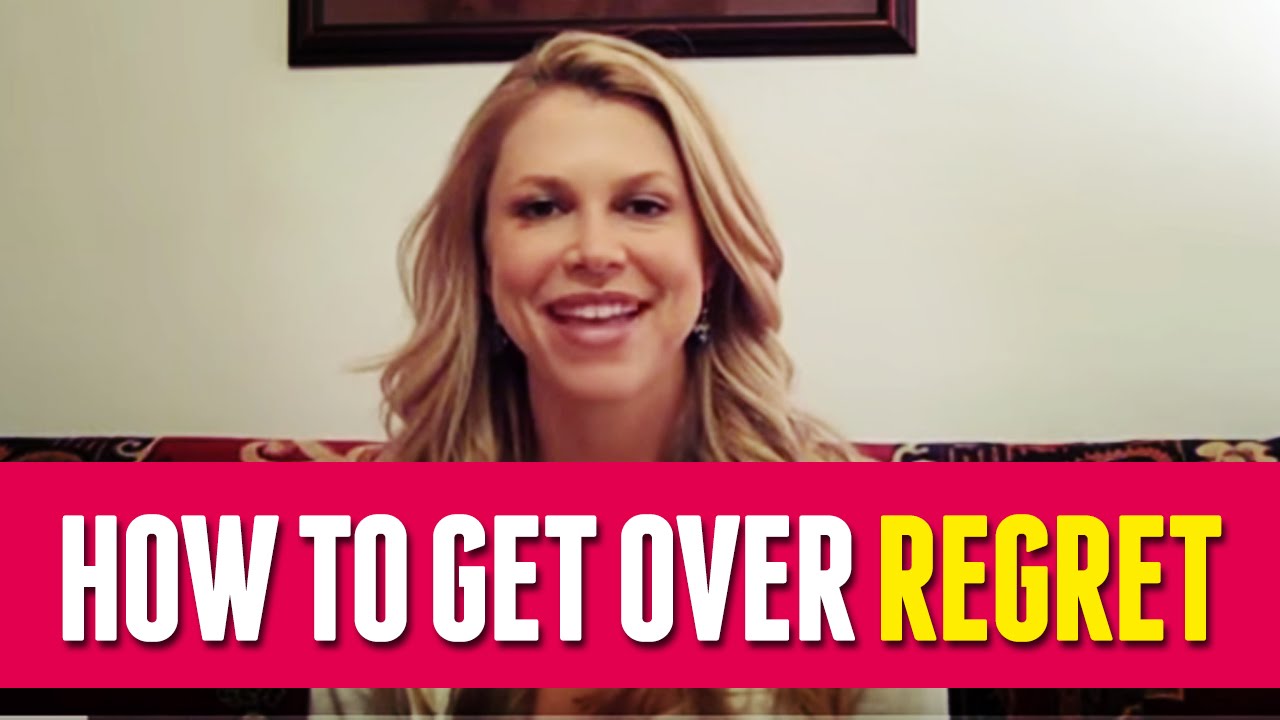 How to get over regret- EP 8